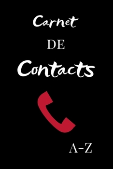 Carnet de Contacts: Répertoire Téléphonique Alphabétique Cahier Petit Format 15,24x22,86cm | 151 Pages à Remplir avec Sommaire | Cahier de notes ligné Rouge et Noir (French Edition)