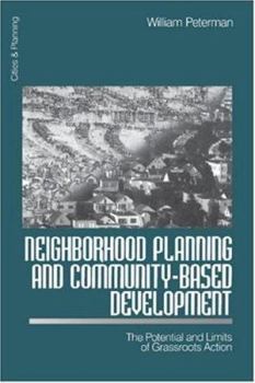 Neighborhood Planning and Community-Based Development: The Potential and Limits of Grassroots Action - Book  of the Cities and Planning