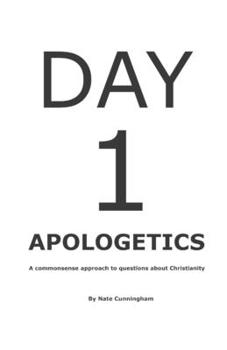 Paperback Day 1 Apologetics: A commonsense approach to questions about Christianity Book