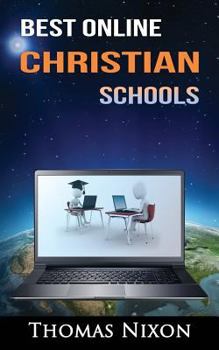 Paperback Best Online Christian Schools: Find your perfect online Christian option! Book