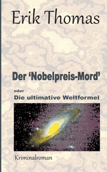 Paperback Der 'Nobelpreis-Mord': Die ultimative Weltformel [German] Book