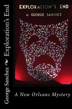 Exploration's End: A New Orleans Mystery