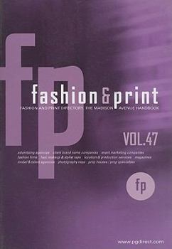Fashion & Print Directory: The Madison Avenue Handbook (Fashion & Print)