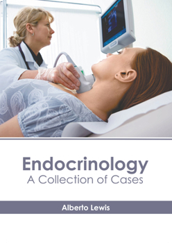 Hardcover Endocrinology: A Collection of Cases Book