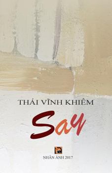 Paperback Say - Chuyen Tinh Trong CA DAO [Vietnamese] Book