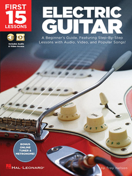 Paperback First 15 Lessons - Electric Guitar - A Beginner's Guide Book/Online Media Book