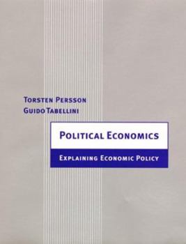 Hardcover Political Economics: Explaining Economic Policy Book