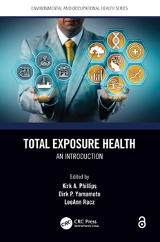 Paperback Total Exposure Health: An Introduction Book