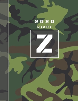 Paperback Personalised 2020 Diary Week To View Planner: A4 Letter Z Dark Green And Black Camo Camouflage Organiser And Planner For The Year Ahead, School, Busin Book