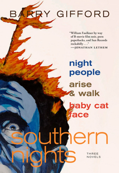 Paperback Southern Nights: Night People, Arise and Walk, Baby Cat Face Book