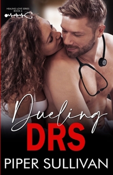 Paperback Dueling Drs: A Small Town Hospital Romance Book
