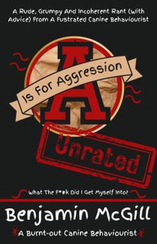 Paperback A Is for Aggression: Unrated Book