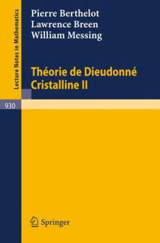 Unknown Binding Theorie de Dieudonne Cristalline II [French] Book