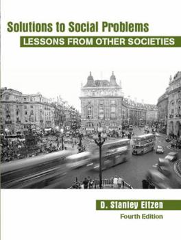 Paperback Solutions to Social Problems: Lessons from Other Societies (4th Edition) Book