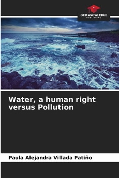 Paperback Water, a human right versus Pollution Book