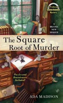 The Square Root of Murder - Book #1 of the Sophie Knowles
