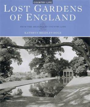 Hardcover Lost Gardens of England: From the Archives of Country Life Book