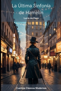 Paperback La Última Sinfonía de Hamelín [Spanish] Book