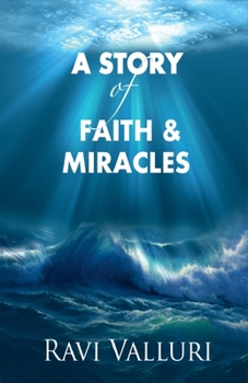 A Story of Faith and Miracles