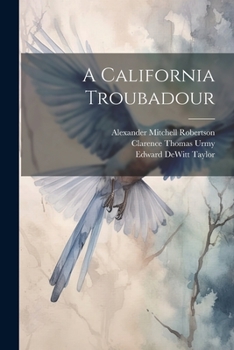 Paperback A California Troubadour Book