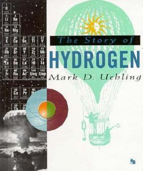 Hardcover The Story of Hydrogen Book