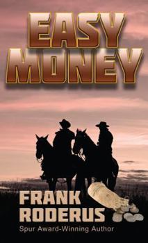 Hardcover Easy Money (Thorndike Press Large Print Western) [Large Print] Book