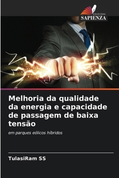 Paperback Melhoria da qualidade da energia e capacidade de passagem de baixa tensão [Portuguese] Book