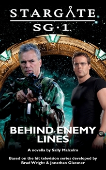 STARGATE SG-1: Behind Enemy Lines - Book  of the Stargate SG-1