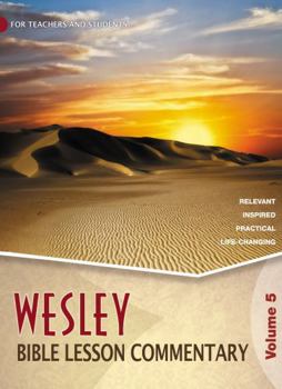 Paperback Wesley Bible Lesson Commentary Volume 5 (Wesley Bible Curriculum) Book