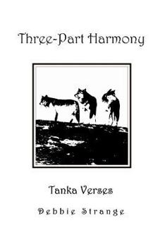 Paperback Three-Part Harmony: tanka verses Book