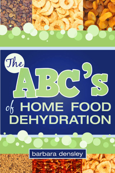 Paperback Abc's of Home Food Dehydrating Book
