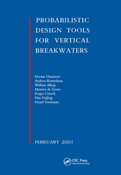 Paperback Probabilistic Design Tools for Vertical Breakwaters Book