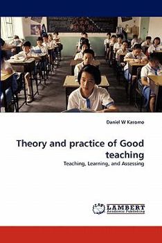 Paperback Theory and Practice of Good Teaching Book