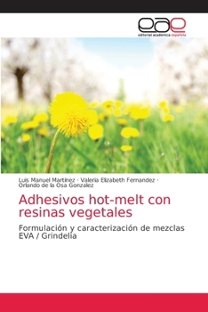 Paperback Adhesivos hot-melt con resinas vegetales [Spanish] Book