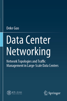 Paperback Data Center Networking: Network Topologies and Traffic Management in Large-Scale Data Centers Book