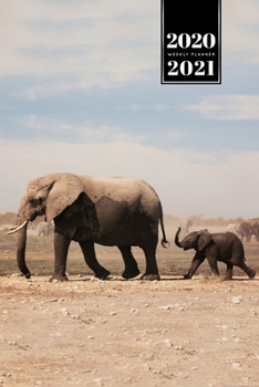 Elephant Mammoth Week Planner Weekly Organizer Calendar 2020 / 2021 - Parent and Child: Cute Wildlife Animal Pet Bullet Journal Notebook Diary in 6” x 9” Inch Pocket Size