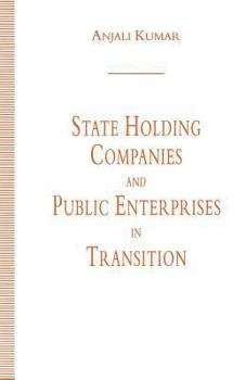Paperback State Holding Companies and Public Enterprises in Transition Book