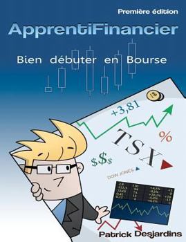 Paperback Apprenti financier: bien débuter en bourse [French] Book