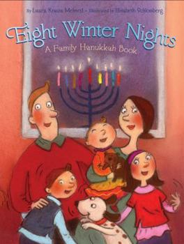 Hardcover Eight Winter Nights: A Family Hanukkah Book