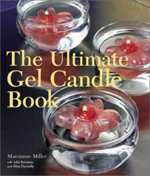 Paperback The Ultimate Gel Candle Book