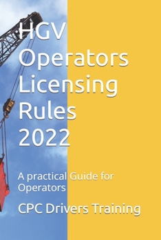 Paperback HGV Operators Licensing Rules: A practical Guide for Operators Book