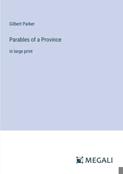 Paperback Parables of a Province: in large print Book
