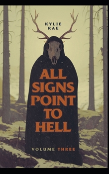 Paperback All Signs Point to Hell: Vol. 3 Book