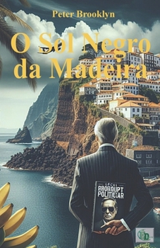 Paperback O Sol Negro da Madeira [Portuguese] Book