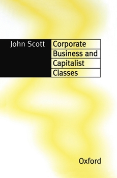 Hardcover Corporate Business and Capitalist Classes Book