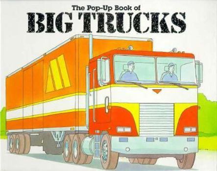 Hardcover The Pop-Up Book of Big Trucks Book