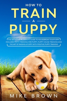 Paperback How to Train a Puppy Book
