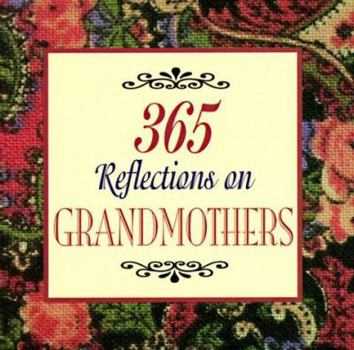 Paperback 365 Reflections on Grandmother Book