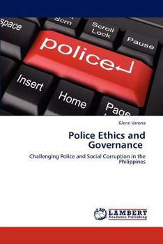 Paperback Police Ethics and Governance Book