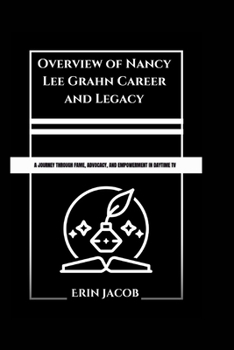 Overview of Nancy Lee Grahn Career and Legacy: A Journey through Fame, Advocacy, and Empowerment in Daytime TV